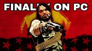 Red Dead Redemption is FINALLY coming to PC...