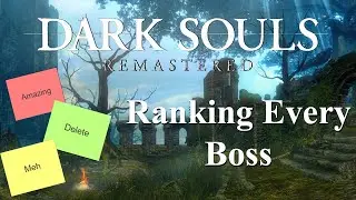 Ranking Every Boss in Dark Souls Remastered