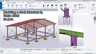 How to Model Steel Structure and Connections in Tekla 2020