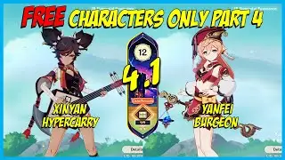 4.1 Spiral Abyss Floor 12 - Xinyan Hyper & Yanfei Burgeon Free Characters Only Pt 4 | Genshin Impact