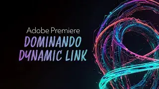 Como usar o Dynamic Link na EDIÇÃO DE VÍDEO?