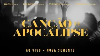Nova Semente - Canção do Apocalipse