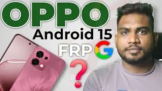 OPPO Android 15 FRP Unlock | NEW Method | *