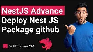 Publish Nestjs Dynamic Package to Github Part-3 🔥 #06
