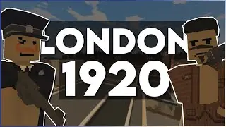 LONDON 1920 RP - TRAILER (Unturned RP)