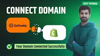 How to Connect Godaddy Domain to Shopify | Step-by-Step 2025 | 