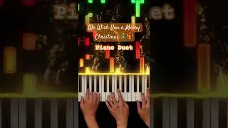 We Wish You a Merry Christmas [Piano Duet] #shorts #piano #pianoarrangement #pianoduet #christmas