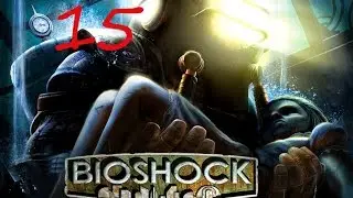Прохождение Bioshock ч 15 Гефест | World of War Games