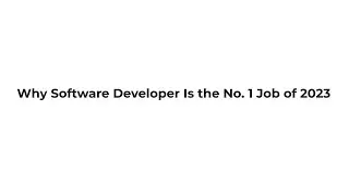 Why Software Dev is The No.1 Job In America!