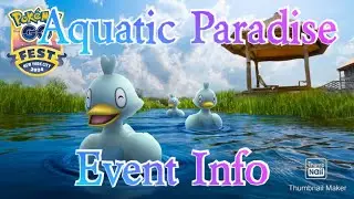 Aquatic Paradise Event Info (Pokemon Go)