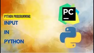 Input in python | How to take Input in Python | Python Programming | Input in Python
