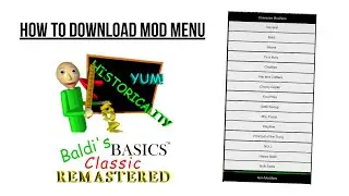 How to Download Fasguy's Mod Menu for Baldi's Basics Classic Remastered