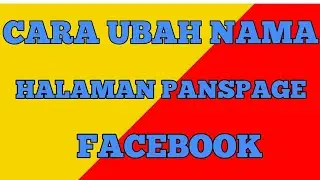 Cara ubah nama fanspage halaman facebook