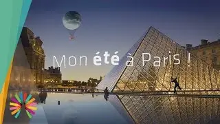Mon été à Paris