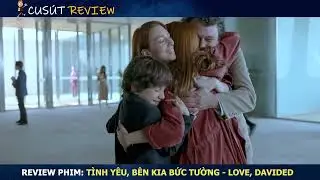 Review Phim: Thanh Niên Đục Tường Ngắm Gái Đục Luôn Cả Người Yêu | Tóm Tắt Phim | Cu Sút Review