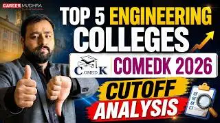 COMEDK 2026 Expected Cutoff: Top 5 Engineering Colleges in Karnataka | Safe Rank Analysis