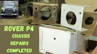 ROVER P4: Chassis Repairs Summary