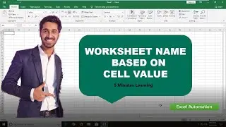 Change Worksheet Name Based On Cell Value | Learn In 5 Min | Excel Automation
