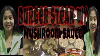 BURGER STEAK WITH MUSHROOM SAUCE