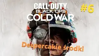 Call of duty Black ops Cold War PL # 6 Desperackie środki