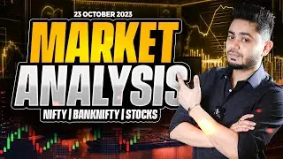 Market Analysis 23rd October 2023 || Nifty & Bank Nifty Levels || Booming Bulls