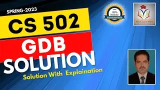 CS502 GDB Solution Spring 2023 || CS502 GDB solution 2023 by Sohail