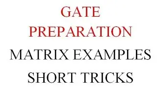 Gate Preparation Matrix Examples Short Tricks
