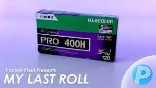 Fujifilm Pro 400h - My Last Roll (Episode 1)