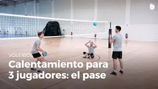 Calentamiento para tres: el pase | Voleibol