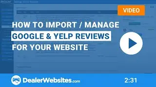 Import and Manage Google and Yelp reviews