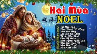 Top 10 Bài Hát Giáng Sinh Hải Ngoại Hay Nhất - LK Noel Rumba Tuyển Chọn Siêu Hay