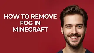 How To Remove Fog In Minecraft - GUIDE!