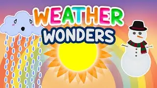 Weather Wonders | Weather Song Compilation | English Learning Songs