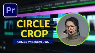 Circle Crop Video In Premiere Pro 2025-HINDI/URDU