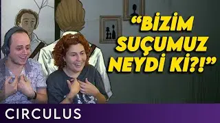 Sonunda Fena Şok Olduğumuz Oyun: Circulus