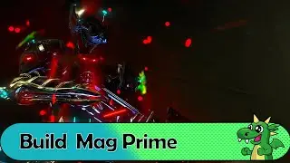 [Warframe] Build Mag Prime & Review - Analisi ITA
