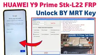 Huawei Y9Prime STK-L22 Frp Unlock MRT Key New 2021 |Kirin 710f Frp Remove Mrt Dongle