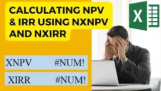 Calculating NPV and IRR Using NXNPV & NXIRR In Microsoft Excel