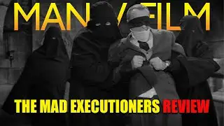 The Mad Executioners | 1963 | Movie Review | Masters of Cinema # 316 | Eureka |