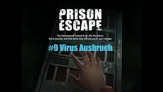 Prison Escape Puzzle / Flucht aus Gefängnis Rätsel - Level 9: Virus Ausbruch # Komplettlösung