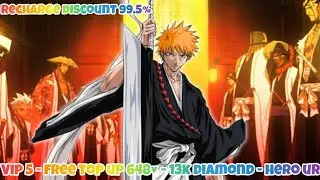 New Bleach Soul God Awakening Private Server - VIP5 - Free Top up 648¥ - 13K Diamond - Hero UR