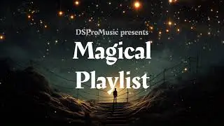 Magical Playlist Vol1✨– Magical Fantasy Music by Dmitriy Sevostyanov  