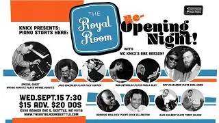 September 15th, 2021 - KNKX presents: Re-Opening Night/Piano Starts Here (7:30pm PDT)