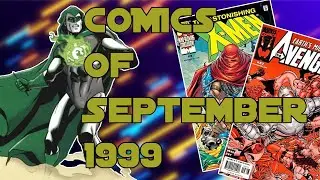 Reliving Comic Books of September 1999