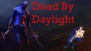 We Will Definitely Be Dead.. By Daylight