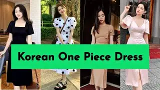 Korean One Piece Dress Idea 2026 | Trendy Korean One Piece Outfit  Ideas For Girls | 