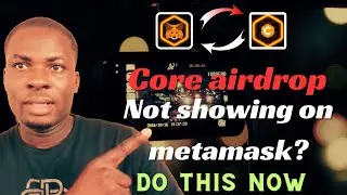 Core airdrop update | How to make core coin reappear on metamask. #core #airdrop