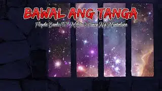 Bawal Ang Tanga - Floydie Banks 187 Mobstaz