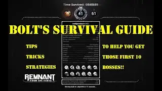 Remnant from the Ashes: Survival mode guide - Tips to help you beat those 1st 10 bosses!!