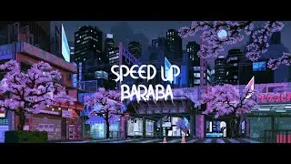 ZERA - BARABA (speed up)